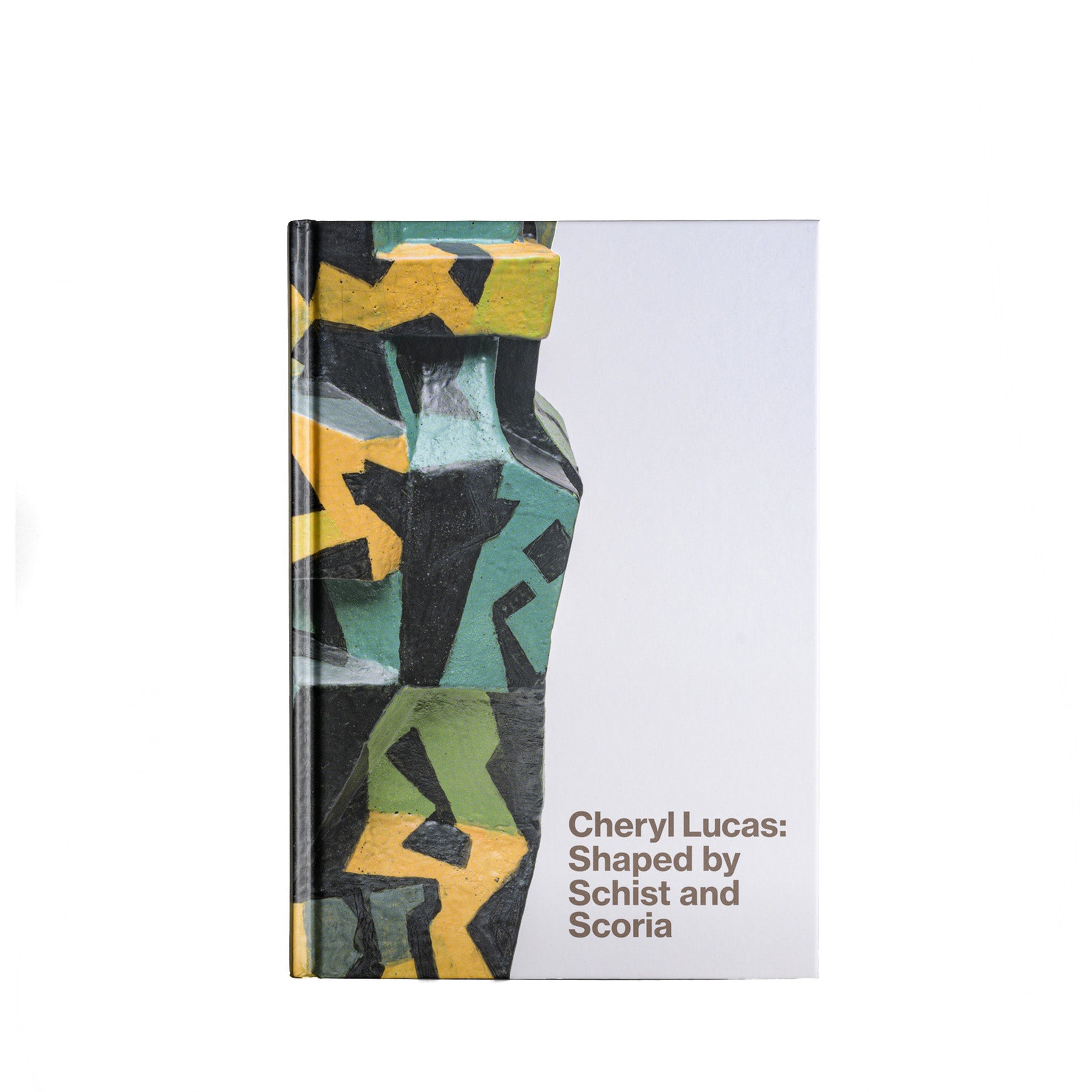 Cheryl Lucas: Shaped by Schist and Scoria