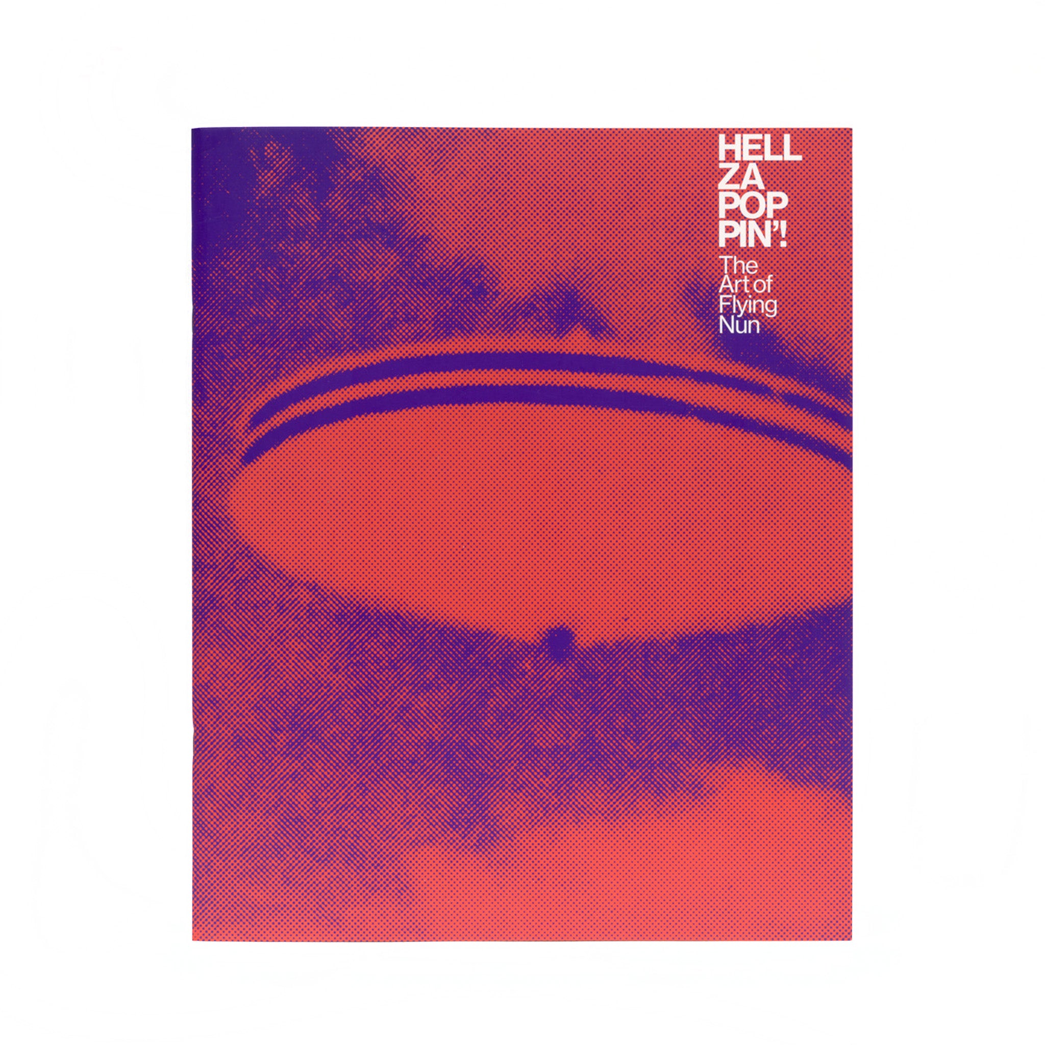 Hellzapoppin'! The Art of Flying Nun