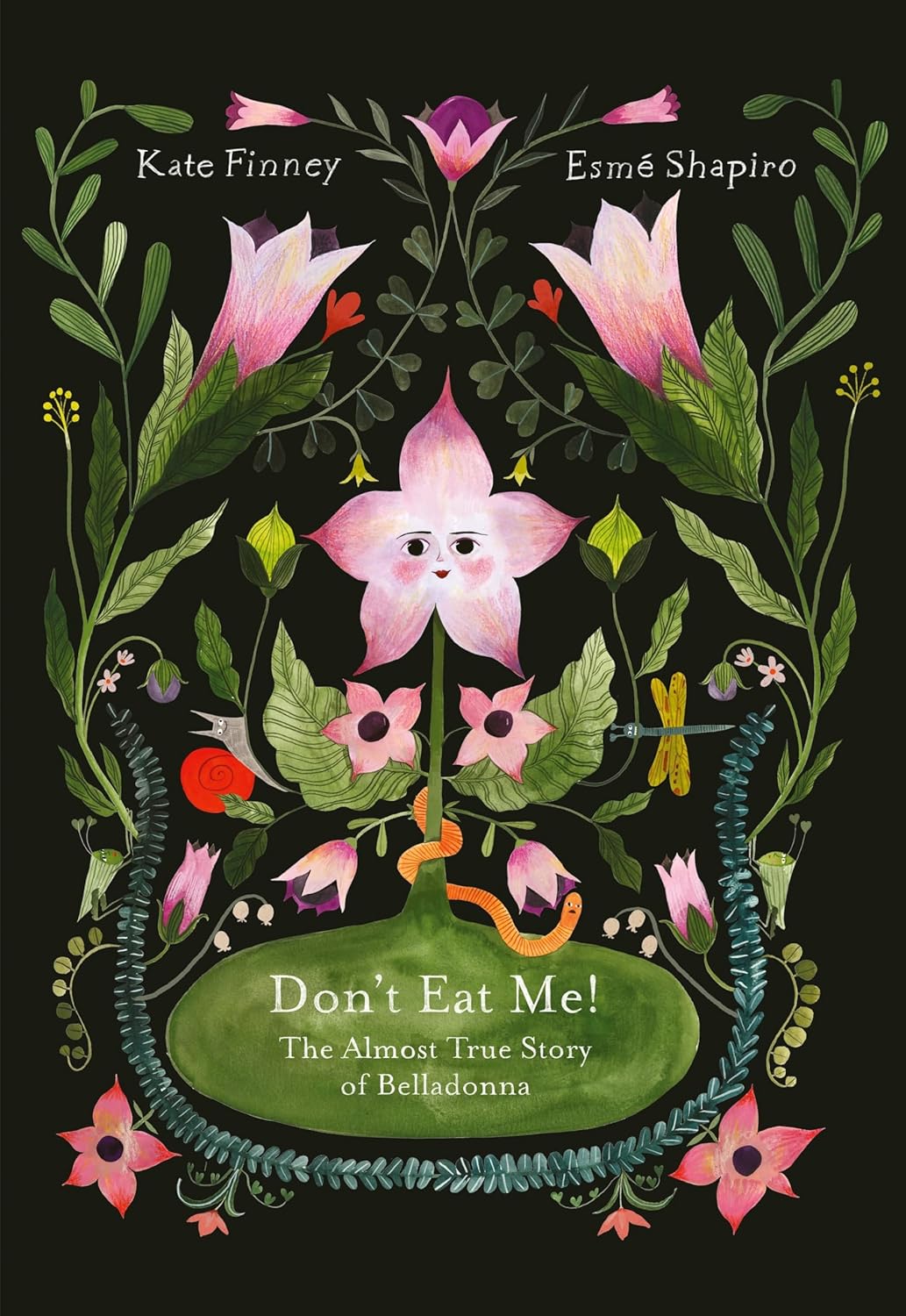 Don't Eat Me! The Almost True Story of Belladonna