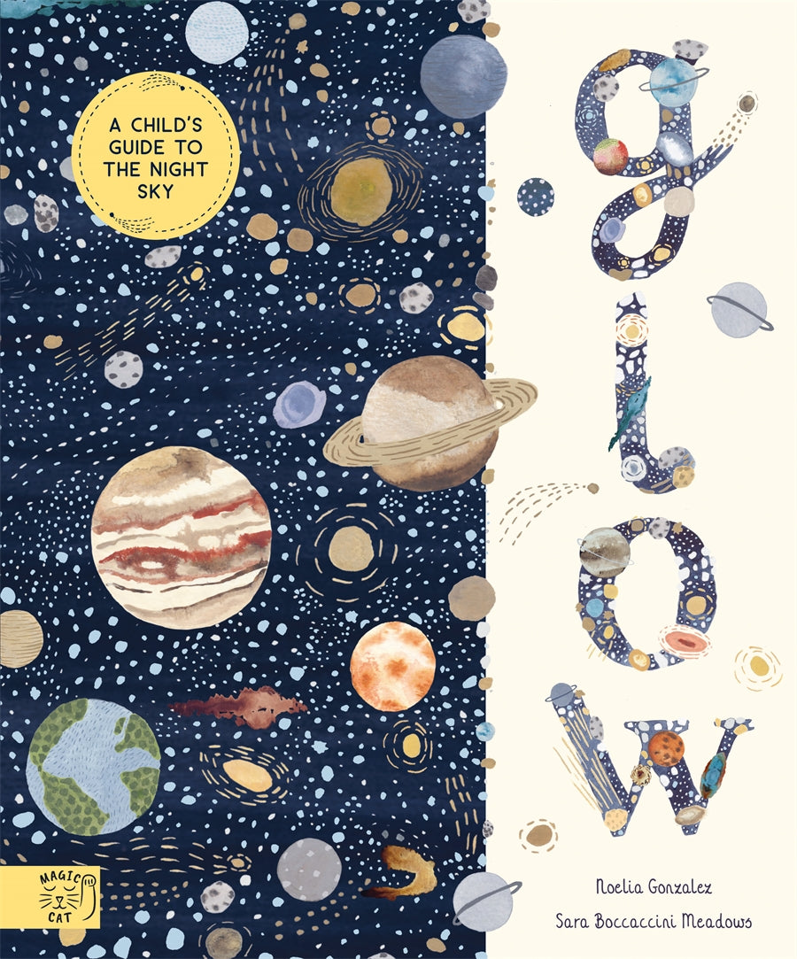 Glow: A Child's Guide to the Night Sky