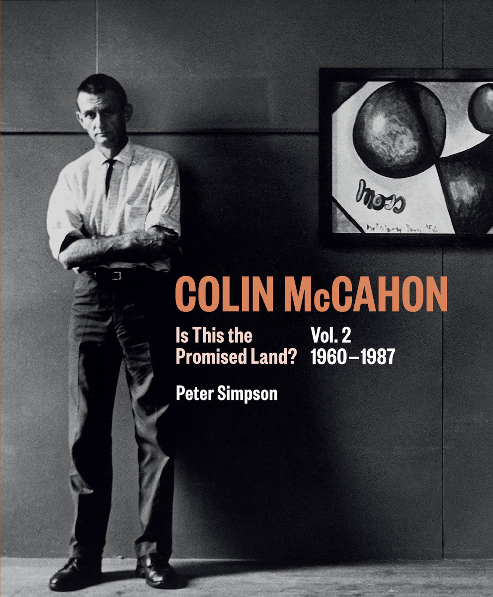 Colin McCahon Is This The Promised Land? Vol 2 1960-1987