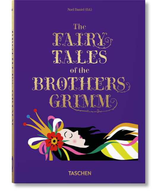 The Fairy Tales Of The Brothers Grimm and Hans Christian Andersen
Taschen 40th Anniversary Edition